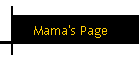 Mama's Page